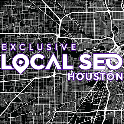 Exclusive Local SEO Houston